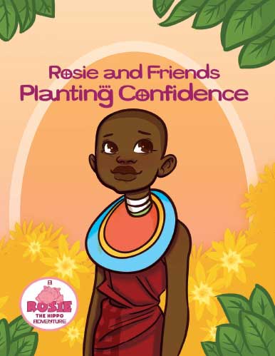 Rosie & Friends Planting Confidence