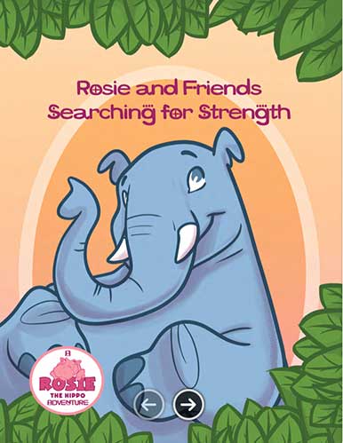 Rosie & Friends Searching for Strength
